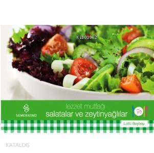 Lezzet Mutfağı Salatalar ve Zeytinyağlılar - Kitapiks.com