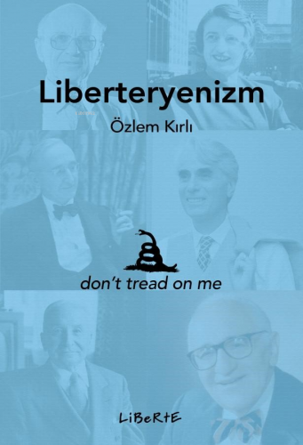 Liberteryenizm - Kitapiks.com