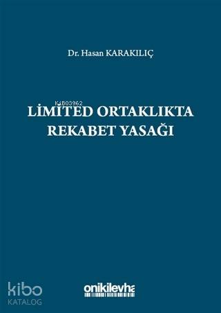Limited Ortaklıkta Rekabet Yasağı - Kitapiks.com