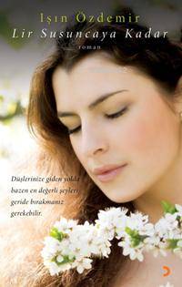 Lir Susuncaya Kadar - Kitapiks.com
