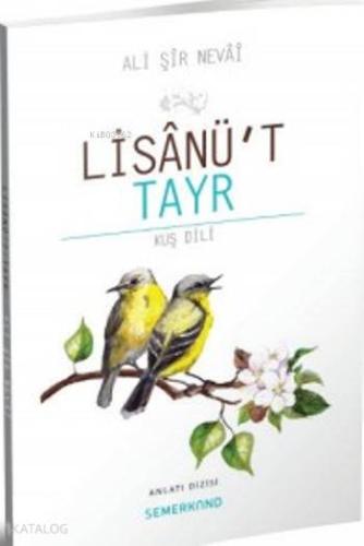 Lisanü't Tayr; Kuş Dili - Kitapiks.com