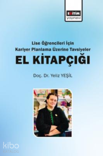 Lise Öğrencileri İçin Kariyer Planlama Üzerine Tavsiyeler - Kitapiks.c