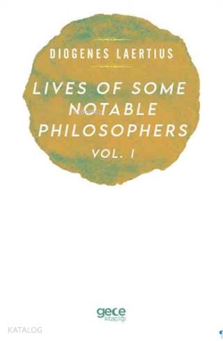Lives Of Some Notable Philosophers Vol, 1 - Kitapiks.com