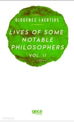 Lives Of Some Notable Philosophers Vol. 2 - Kitapiks.com