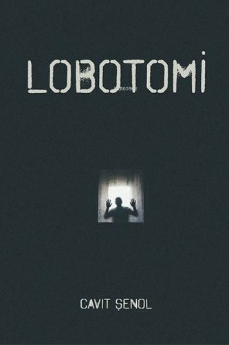 Lobotomi - Kitapiks.com