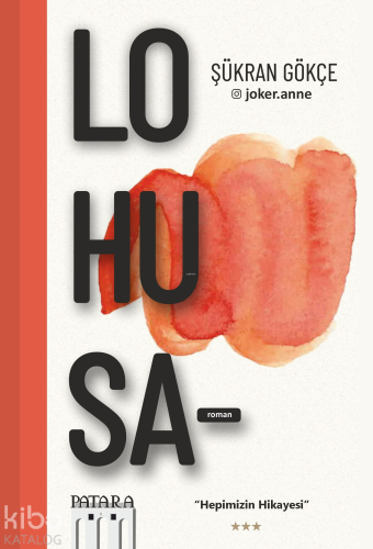 Lohusa;Hepimizin Hikayesi - Kitapiks.com