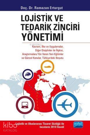 Lojistik ve Tedarik Zinciri Yönetimi - Kitapiks.com