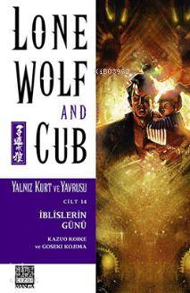 Lone Wolf and Cub Sayı 14 - İblislerin Günü - Kitapiks.com