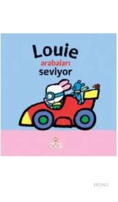 Louie Arabaları Seviyor - Kitapiks.com