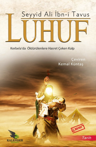Luhuf; Kerbela'da Öldürülenlere Hasret Çeken Kalp - Kitapiks.com