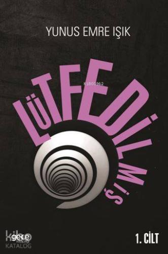 Lütfedilmiş - Kitapiks.com