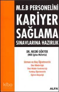M.E.B. Personelini Kariyer Sağlama Sınavlarına Hazırlık - Kitapiks.com