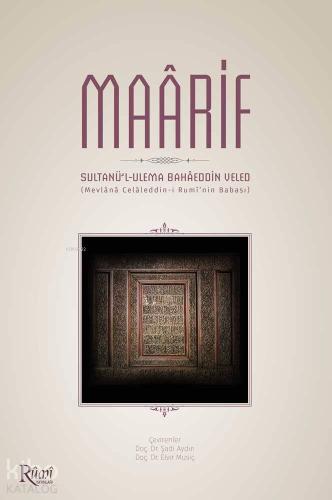 Maarif; Sultanü'l-Ulema Bahaeddin Veled - Kitapiks.com