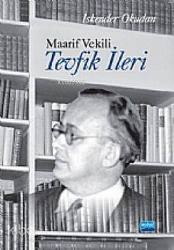 Maarif Vekili Tevfik İleri - Kitapiks.com