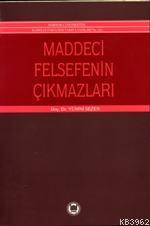 Maddeci Felsefenin Çıkmazları - Kitapiks.com
