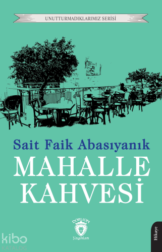 Mahalle Kahvesi - Kitapiks.com