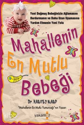 Mahallenin En Mutlu Bebeği - Kitapiks.com
