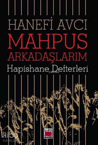 Mahpus Arkadaşlarım; Hapishane Defterleri - Kitapiks.com