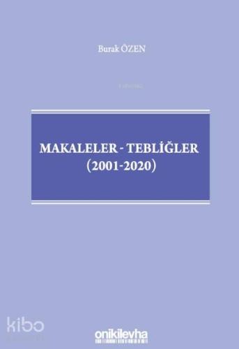Makaleler-Tebliğler (2001-2020) - Kitapiks.com