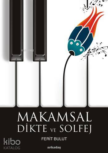 Makamsal Dikte ve Solfej - Kitapiks.com