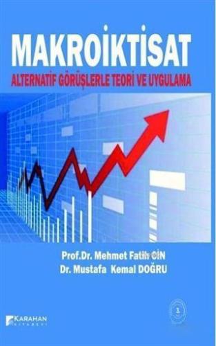 Makroiktisat; Alternatif Görüşlerle Teori ve Uygulama - Kitapiks.com