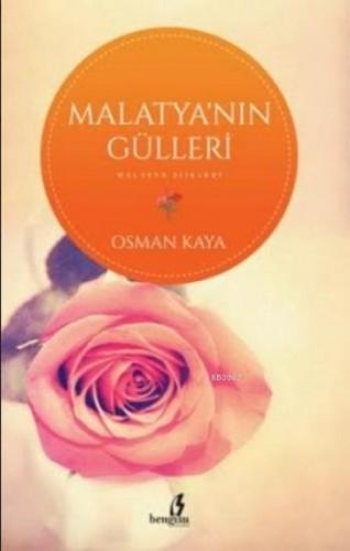 Malatya'nın Gülleri - Kitapiks.com