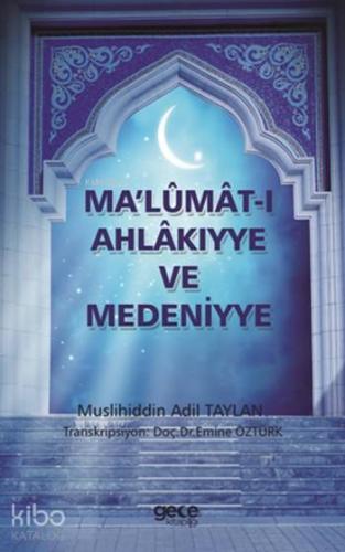 Ma'lümat-ı Ahlakiyye ve Medeniyye - Kitapiks.com