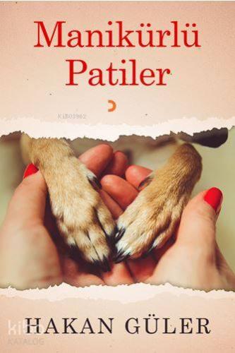 Manikürlü Patiler - Kitapiks.com