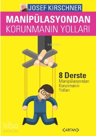 Manipulasyondan Korunmanın Yolları - Kitapiks.com