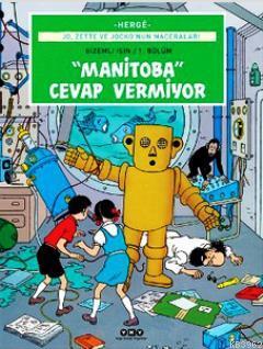 Manitoba Cevap Vermiyor 3; Jo, Zette ve Jocko'nun Maceraları - Kitapik