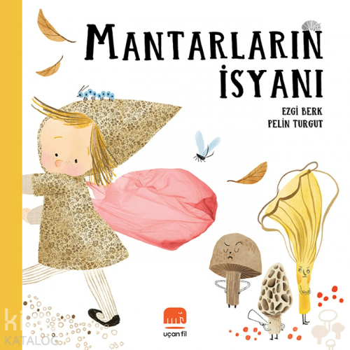 Mantarların İsyanı - Kitapiks.com