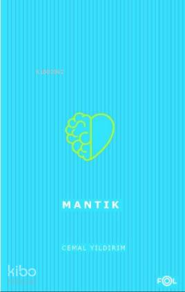 Mantık/ Doğru Düşünme Yöntemi - Kitapiks.com