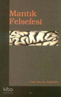 Mantık Felsefesi - Kitapiks.com
