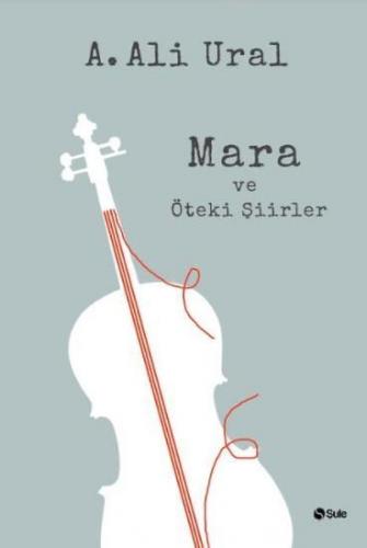 Mara ve Öteki Şiirler (Ciltli) - Kitapiks.com