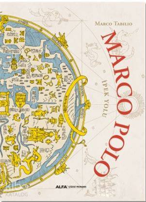 Marco Polo; İpek Yolu - Kitapiks.com