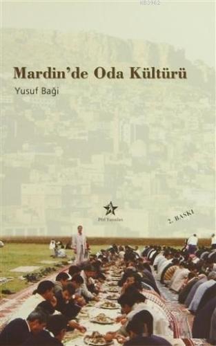 Mardin'de Oda Kültürü - Kitapiks.com