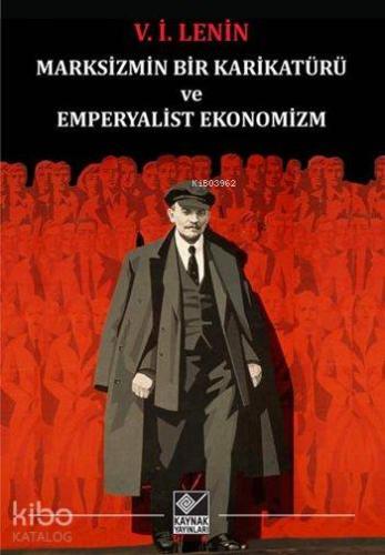 Marksizmin Bir Karikatürü ve Emperyalist Ekonomizm - Kitapiks.com