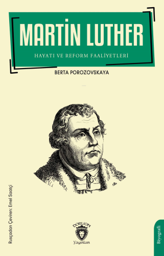 Martin Luther Hayatı ve Reform Faaliyetleri - Kitapiks.com