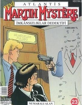 Martin Mystere İmkansızlar Dedektifi Sayı: 23 Numaralı Alan - Kitapiks