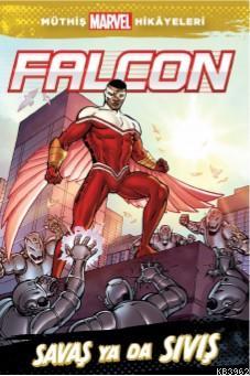 Marvel – Falcon Savaş ya da Sıvış - Kitapiks.com