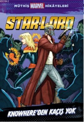 Marvel – Star-Lord Knowhere'den Kaçış Yok - Kitapiks.com