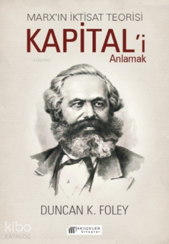 Marx’ın İktisat Teorisi – Kapital’i Anlamak - Kitapiks.com