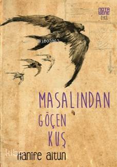 Masalımdan Göçen Kuş - Kitapiks.com