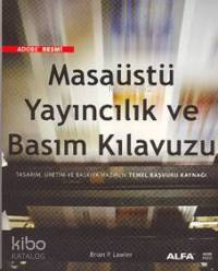 Masaüstü Yayıncılık ve Basım Kılavuzu - Kitapiks.com