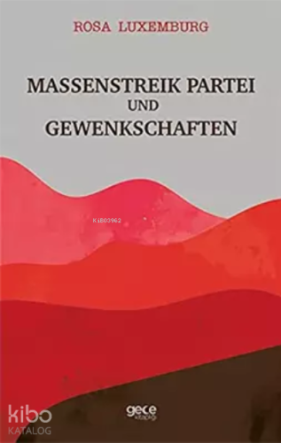Massenstreik Partei Und Gewenkschaften - Kitapiks.com