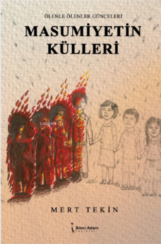 Masumiyetin Külleri - Kitapiks.com