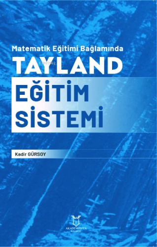 Matematik Eğitimi Bağlamında Tayland Eğitim Sistemi