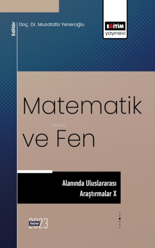 Matematik ve Fen Alanında Uluslararası Araştırmalar X - Kitapiks.com