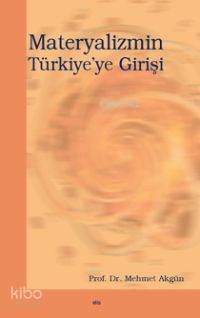 Materyalizmin Türkiye'ye Girişi - Kitapiks.com