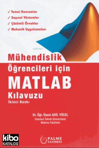 Matlab; Mühendislik Öğrencileri İçin MATLAB Kılavuzu - Kitapiks.com